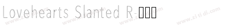 Lovehearts Slanted R字体转换